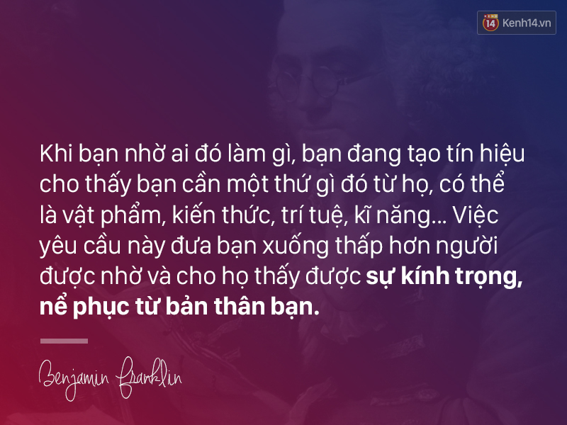 Làm sao với những người bạn rất ghét nhưng vẫn phải duy trì quan hệ? Hãy áp dụng hiệu ứng Benjamin Franklin này - Ảnh 3. Làm sao với những người bạn rất ghét nhưng vẫn phải duy trì quan hệ? Hãy áp dụng hiệu ứng Benjamin Franklin này - Ảnh 3.