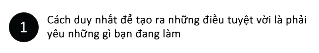 Đang cảm thấy chán nản, những câu nói này của Steve Jobs sẽ giúp bạn vượt qua - Ảnh 2.