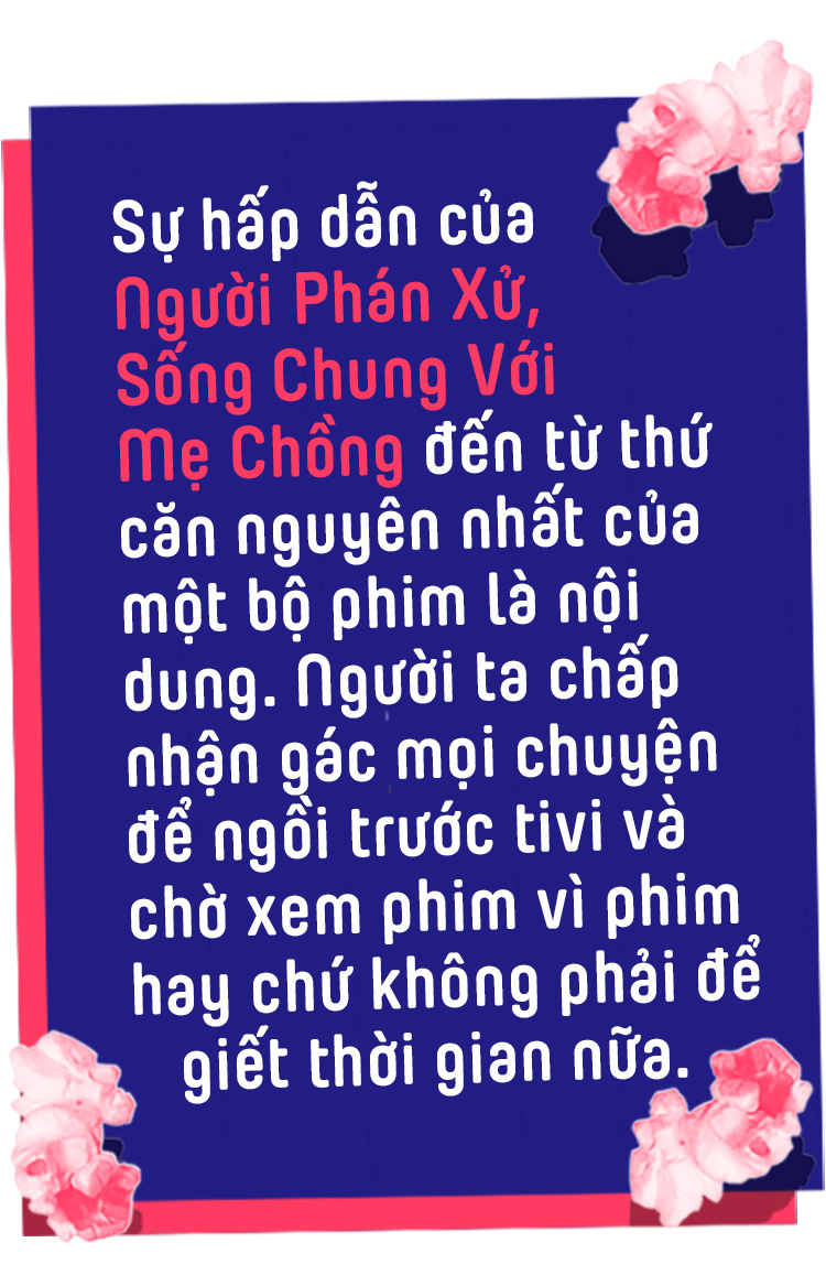 Cuối cùng thì một người phán xử hay một bà mẹ chồng cũng không thể kéo phim Việt đi lên - Ảnh 3. Cuối cùng thì một người phán xử hay một bà mẹ chồng cũng không thể kéo phim Việt đi lên - Ảnh 3.