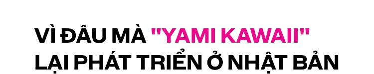 Bên cạnh Kawaii - dễ thương, người Nhật còn có Yami Kawaii - nét văn hóa đối lập và méo mó của những tâm hồn chịu nhiều thương tổn - Ảnh 5. Bên cạnh Kawaii - dễ thương, người Nhật còn có Yami Kawaii - nét văn hóa đối lập và méo mó của những tâm hồn chịu nhiều thương tổn - Ảnh 5.