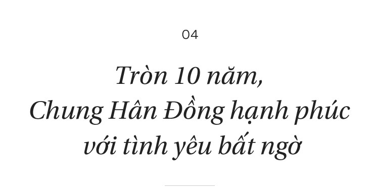 Chung Hân Đồng: 10 năm chờ đợi 1 đám cưới, đặt cược tình yêu với bao kẻ đón người đưa - Ảnh 11. Chung Hân Đồng: 10 năm chờ đợi 1 đám cưới, đặt cược tình yêu với bao kẻ đón người đưa - Ảnh 11.