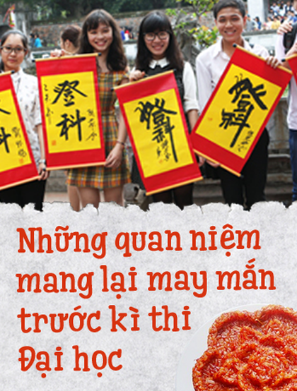 Ăn xôi gấc, đi chùa, xin chữ và những việc phải làm để đem lại may mắn trong kì thi Đại học