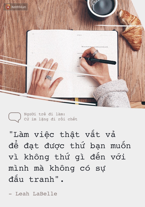 Người trẻ đi làm: Cứ im thin thít đi rồi chết! - Ảnh 7.