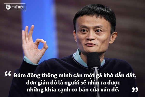 tỷ phú Jack Ma và những triết lý vàng đáng suy ngẫn