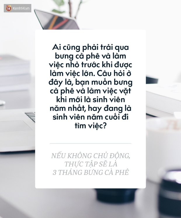 Nếu không chủ động, thực tập sẽ là 3 tháng bưng cà phê! - Ảnh 2.