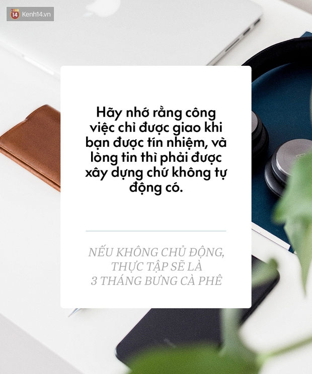 Nếu không chủ động, thực tập sẽ là 3 tháng bưng cà phê! - Ảnh 5.