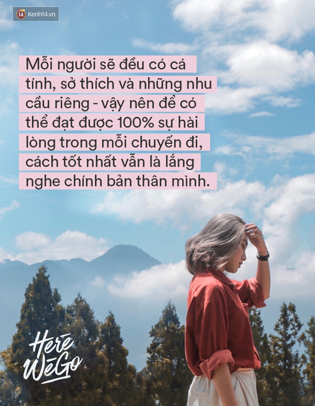 Nhớ nhé, hãy đi du lịch theo cách riêng của mình và cho thế giới biết bạn là ai! - Ảnh 2.