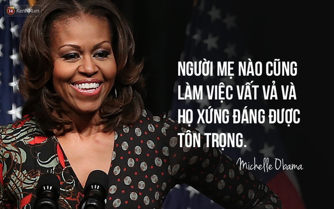 10 câu nói nổi tiếng của bà Michelle Obama truyền cảm hứng cho phụ nữ trên toàn thế giới - Ảnh 9.