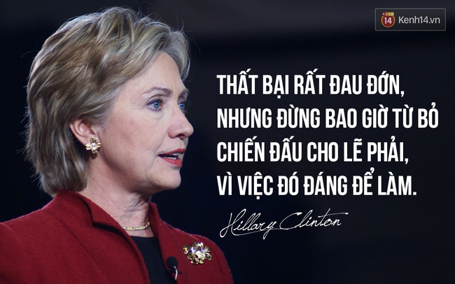 Những câu nói truyền cảm hứng của Hillary Clinton khiến bạn muốn thay đổi bản thân ngay lập tức