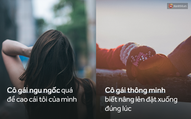 14 sự khác biệt giữa một cô gái thông minh và một cô nàng ngu ngốc khi yêu - Ảnh 14.