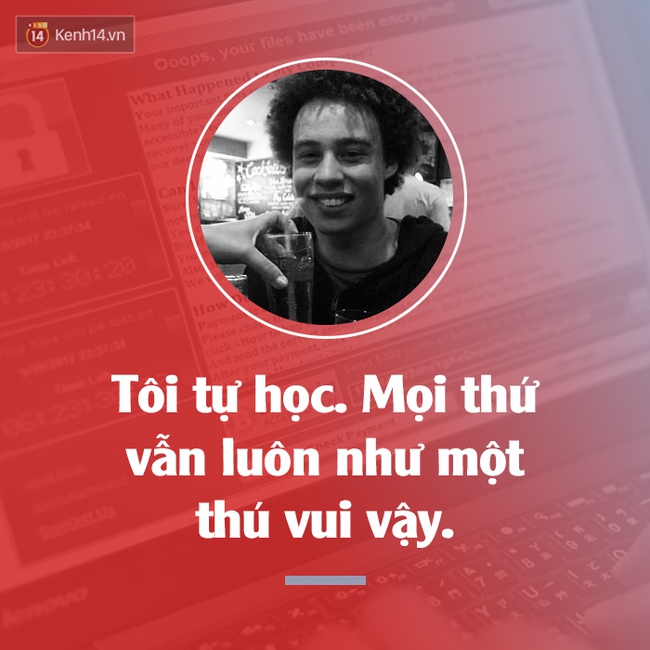 Đã lộ mặt người hùng 22 tuổi vừa chống lại virus Wannacry để cứu cả thế giới! - Ảnh 3.