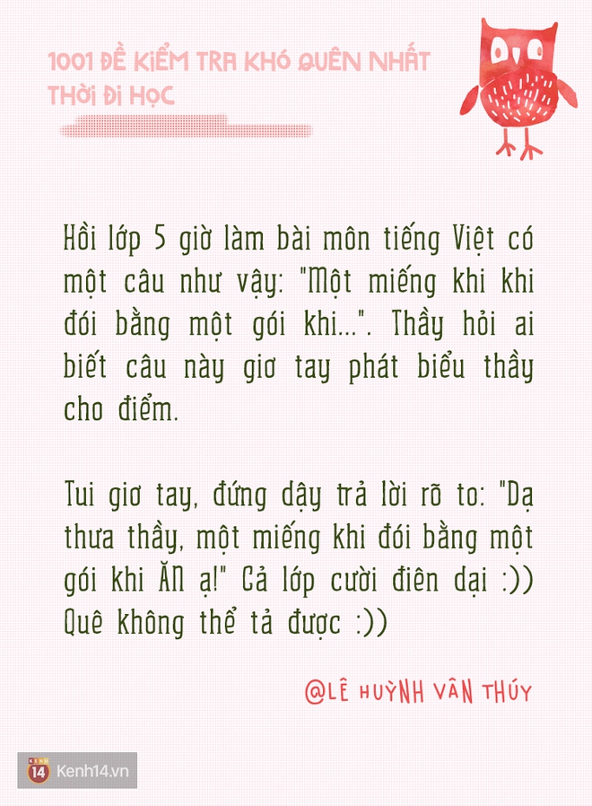 Hãy kể lại một bài làm kiểm tra khó quên nhất của bạn đi nào! - Ảnh 23. Hãy kể lại một bài làm kiểm tra khó quên nhất của bạn đi nào! - Ảnh 23.