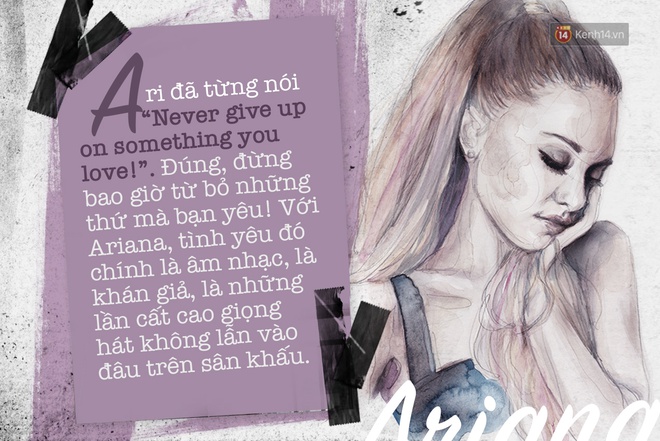 Gửi Ariana Grande: Sự đau đớn dằn vặt thật khó nguôi ngoai, nhưng dù thế nào cũng đừng bao giờ từ bỏ thứ mà bạn yêu! - Ảnh 4.