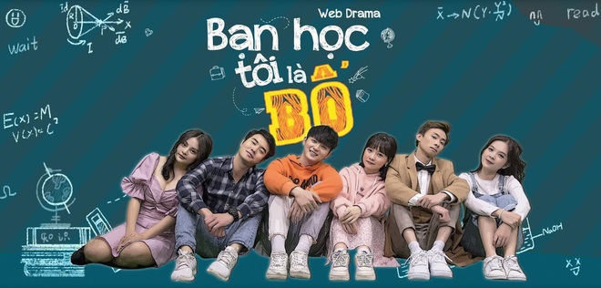 Bạn Học Tôi Là Bố: Sitcom học đường mặn mòi, đáng yêu của dàn sao trẻ - Ảnh 1.