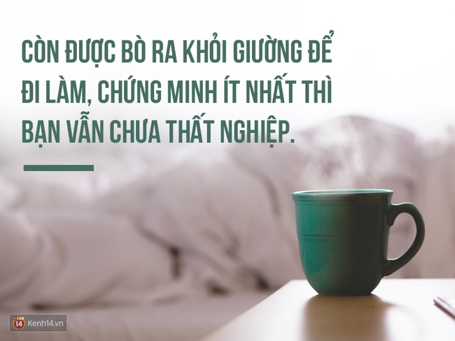 Chỉ cần nhìn sự việc bằng một thái độ khác, bạn nhận ra mọi thứ không tệ đến thế - Ảnh 2.