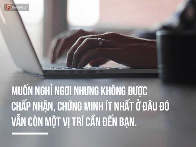 Chỉ cần nhìn sự việc bằng một thái độ khác, bạn nhận ra mọi thứ không tệ đến thế - Ảnh 7.