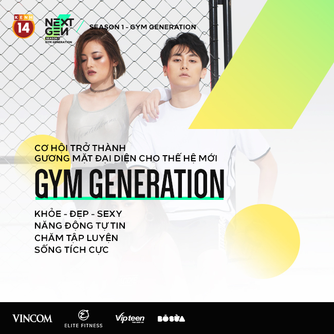 Đây chính là cơ hội để bạn trở thành gương mặt đại diện cho thế hệ Next Gen - GYM Generation! - Ảnh 5.