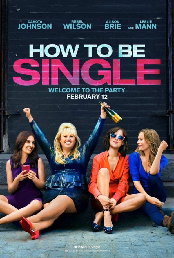 Mỹ nữ 50 Sắc Th&aacute;i quyết gia nhập hội độc th&acirc;n trong How to Be Single - Ảnh 1.