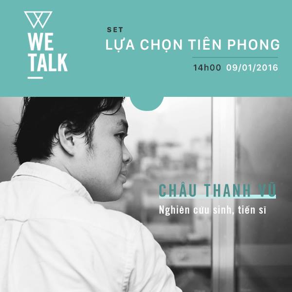 WeTalk: C&aacute;c diễn giả sẽ n&oacute;i g&igrave; về c&acirc;u chuyện của m&igrave;nh? - Ảnh 2.
