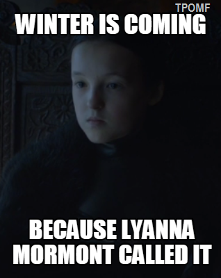 Lyanna Mormont - Thánh nữ siêu ngầu của Game Of Thrones là ai? - Ảnh 14.