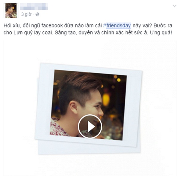 Facebook ngập tràn clip kỷ niệm ngày tình bạn của cư dân mạng - Ảnh 3.