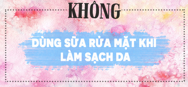 Những sai lầm khi rửa mặt khiến da càng ngày càng đen sạm, mụn nhọt - Ảnh 1.