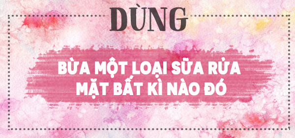 Những sai lầm khi rửa mặt khiến da càng ngày càng đen sạm, mụn nhọt - Ảnh 2.