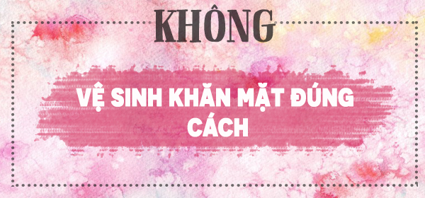 Những sai lầm khi rửa mặt khiến da càng ngày càng đen sạm, mụn nhọt - Ảnh 6.