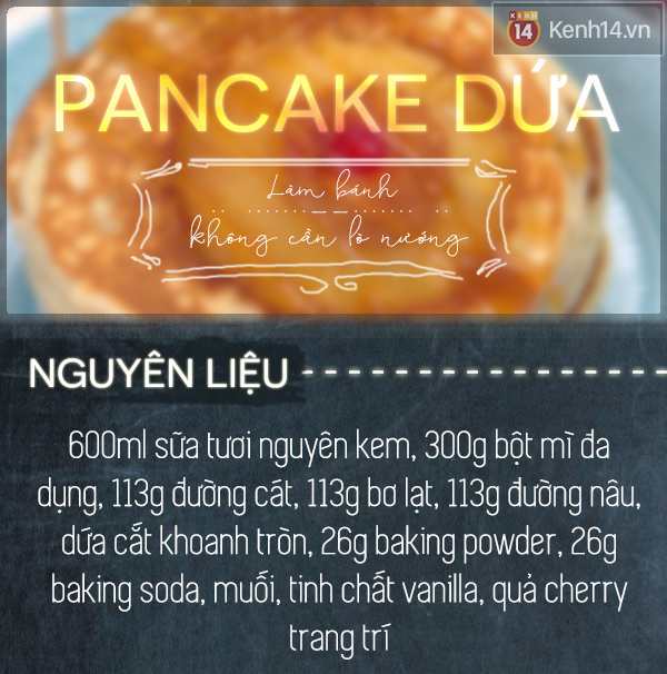 Pancake dứa lật ngược siêu dễ không làm thì phí đi - Ảnh 2.