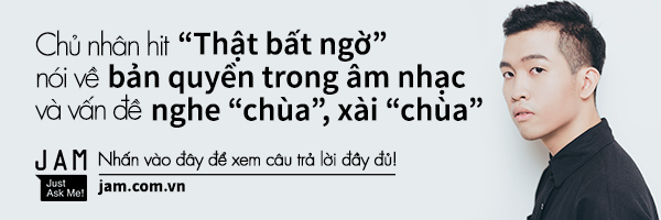 Chủ nhân hit Thật bất ngờ: Không muốn bị đóng khung là chỉ viết nhạc bới móc showbiz” - Ảnh 11.