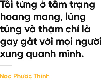 Noo Phước Thịnh: Hành trình vượt qua khủng hoảng và trở thành ngôi sao không thể thay thế - Ảnh 4.