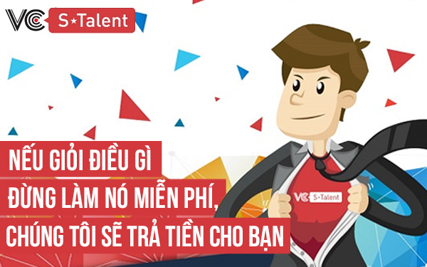 VCCorp gửi tới sinh viên thực tập: Nếu giỏi điều gì, đừng làm nó miễn phí, chúng tôi sẽ trả tiền cho bạn - Ảnh 2.