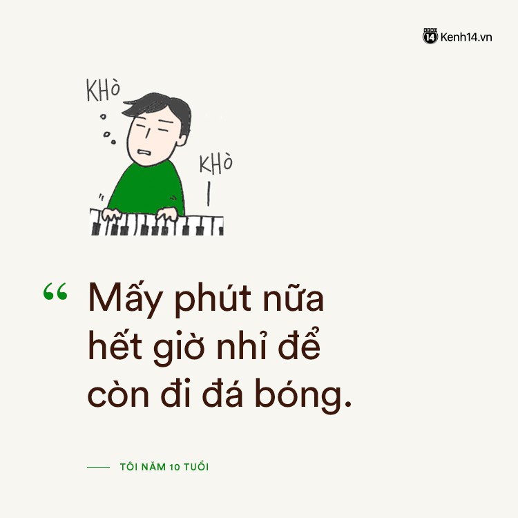 Bạn có nhớ năm lên 10 tuổi, khi ấy bạn đang làm gì? - Ảnh 4.