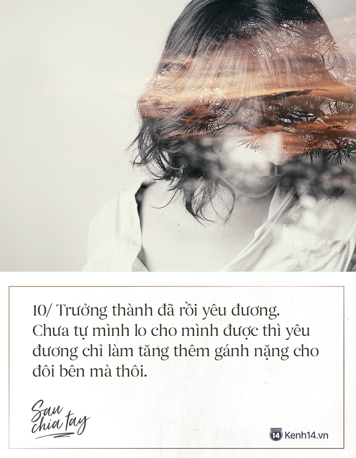 10 bài học đắt giá mà bạn sẽ thấm thía sau khi chia tay một cuộc tình - Ảnh 19. 10 bài học đắt giá mà bạn sẽ thấm thía sau khi chia tay một cuộc tình - Ảnh 19.
