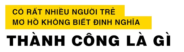 Có một thế hệ đang bị đè bẹp bởi tảng đá “áp lực” từ những tấm gương thành đạt - Ảnh 1.