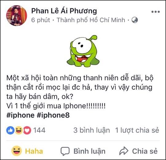 Ca sĩ Ái Phương gây sốc khi khuyến khích bán dâm để mua Iphone X - Ảnh 1.