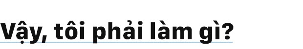 Dành cho những người trẻ tuổi 22 chưa có gì trong tay, cũng chẳng biết phải bắt đầu từ đâu - Ảnh 8.