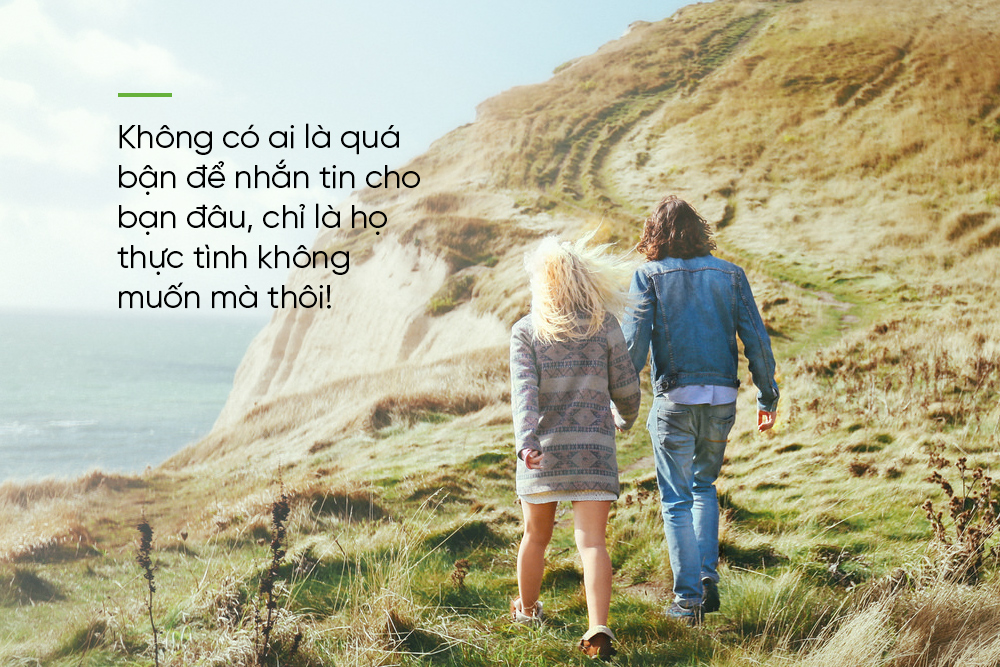 Đừng yêu người mà chỉ việc nhắn tin thôi họ cũng quá bận để trả lời! - Ảnh 3. Đừng yêu người mà chỉ việc nhắn tin thôi họ cũng quá bận để trả lời! - Ảnh 3.
