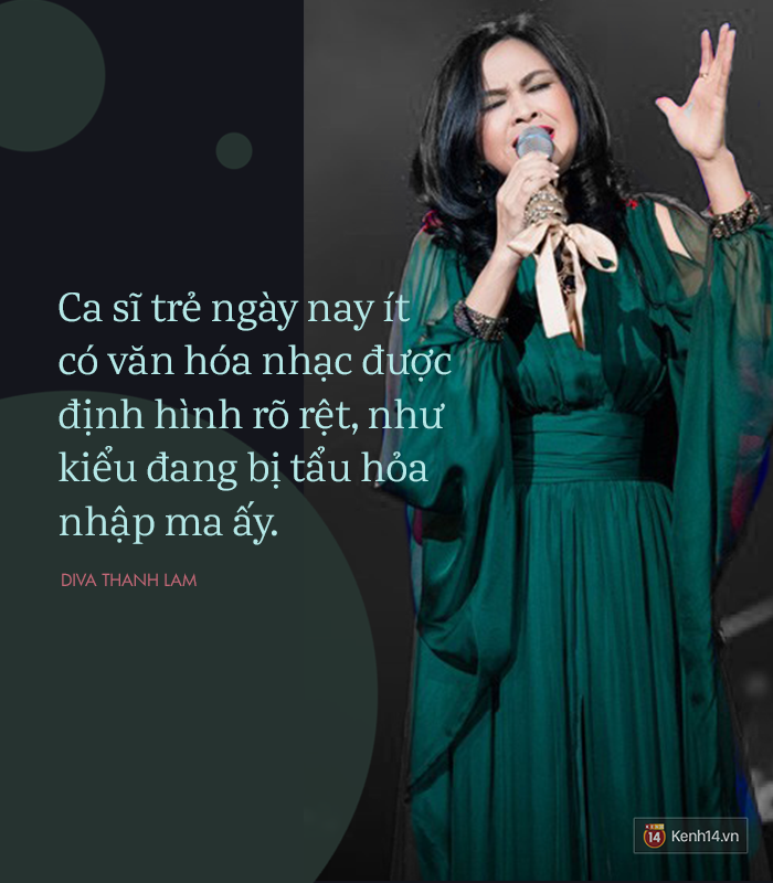 8 phát ngôn trong âm nhạc thẳng như ruột ngựa, chẳng ngại đụng chạm của Diva Thanh Lam - Ảnh 6. 8 phát ngôn trong âm nhạc thẳng như ruột ngựa, chẳng ngại đụng chạm của Diva Thanh Lam - Ảnh 6.