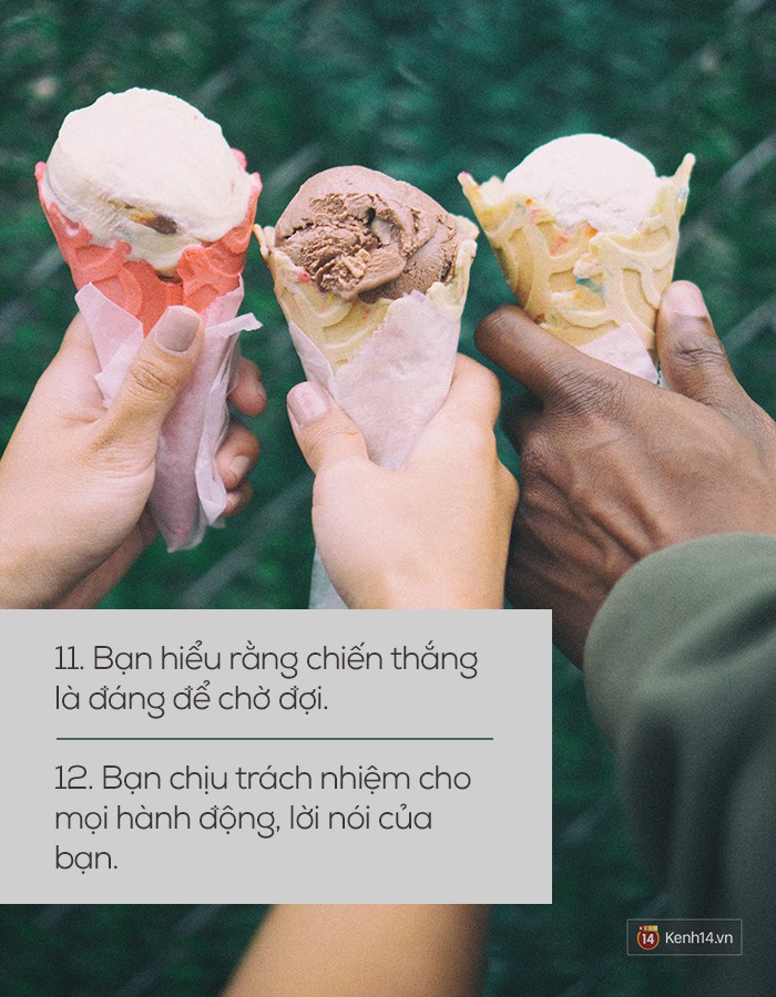 20 đặc điểm cho thấy bạn thực sự là một người mạnh mẽ - Ảnh 11.