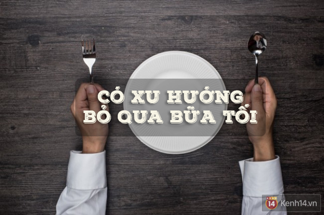 7 thói quen ăn tối khiến bạn béo quay béo cút và cách khắc phục chúng - Ảnh 6.