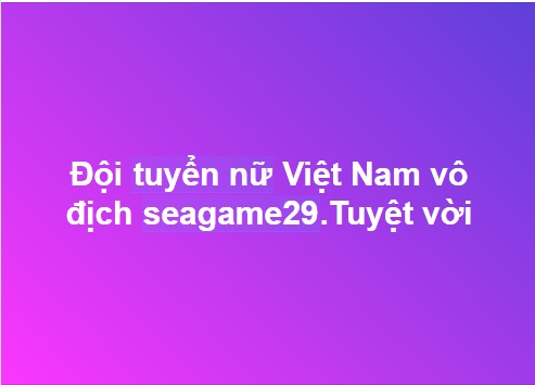 Người hâm mộ đồng loạt chia sẻ niềm vui cùng tuyển nữ Việt Nam khi dành chiến thắng tại SEA Games 29 - Ảnh 8.