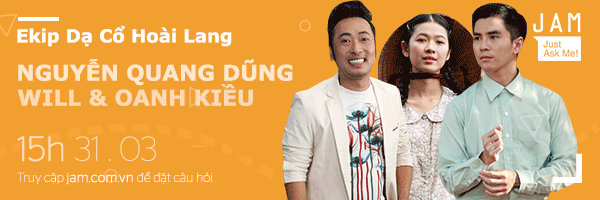 Ê-kíp phim Dạ Cổ Hoài Lang sẽ giao lưu cùng bạn vào ngày 31.3 sắp tới! - Ảnh 9.