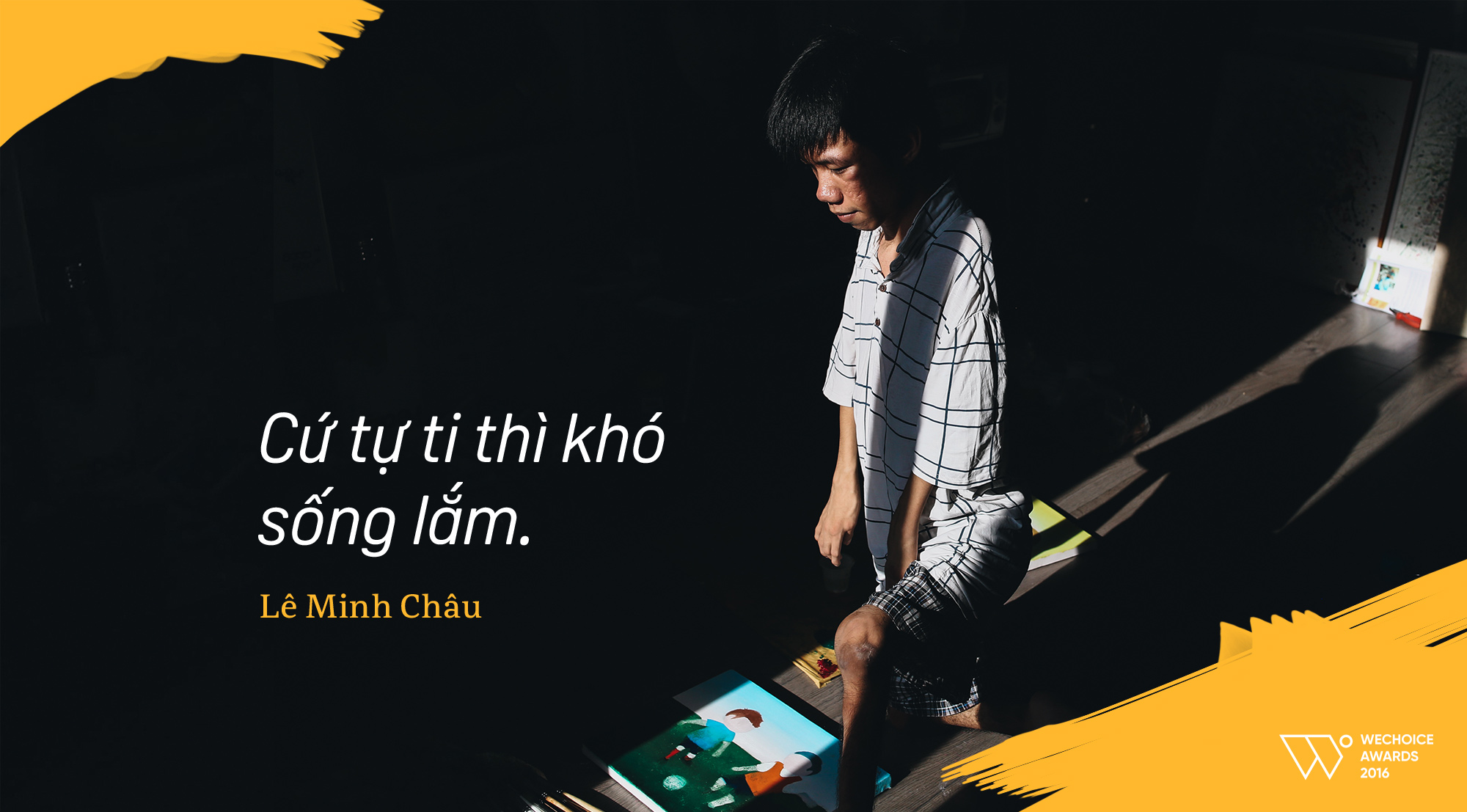 Lê Minh Châu - Từ cậu bé khuyết tật ở làng Hòa Bình đến họa sĩ vẽ tranh bằng miệng trong phim tài liệu tranh - Ảnh 6.