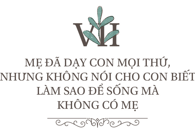 10 điều mà những ai mất mẹ ước rằng giá họ đã nói ra sớm hơn - Ảnh 13.