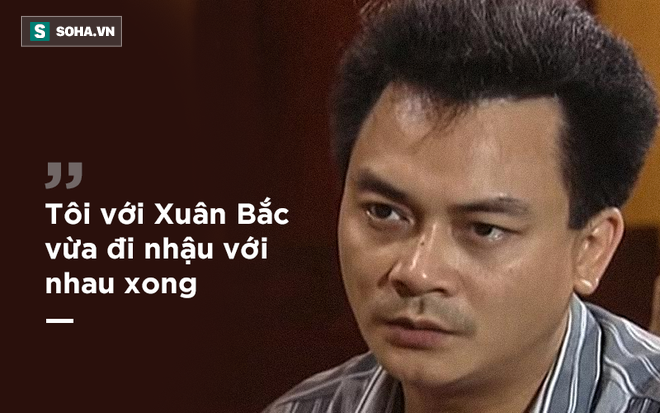 Phó GĐ Nhà hát kịch Việt Nam: Tôi vừa đi nhậu với Xuân Bắc. Bắc bảo, chuyện đàn bà ấy mà! - Ảnh 1.