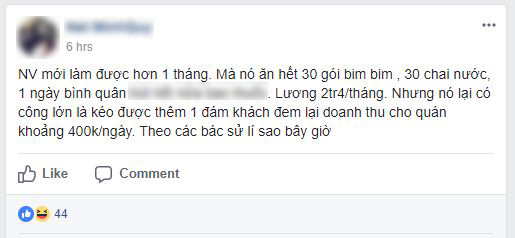 Chủ quán tố nhân viên trông net ăn hết 30 gói bim bim, 30 chai nước ngọt 1 tháng, dù mang về doanh thu 400k 1 ngày vẫn đòi đuổi - Ảnh 2.