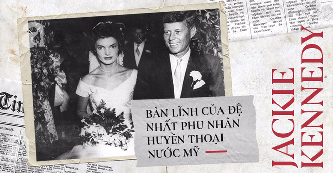 Sau những bi kịch sảy thai, chứng kiến chồng bị ám sát, Đệ nhất Phu nhân Tổng thống Mỹ Jacqueline Kennedy vẫn bản lĩnh như chưa bao giờ bị khuất phục! - Ảnh 1.