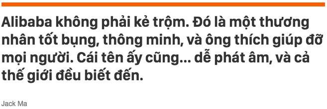 Tại sao Jack Ma lại chọn cái tên Alibaba cho đế chế hùng mạnh và câu chuyện đằng sau ai đọc cũng muốn share - Ảnh 4.