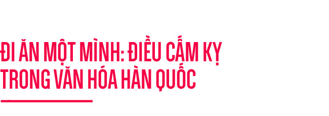 Đi ăn một mình - Không đồng nghĩa với cô đơn, cũng chẳng phải là kẻ bị bỏ rơi! - Ảnh 5.